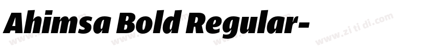Ahimsa Bold Regular字体转换